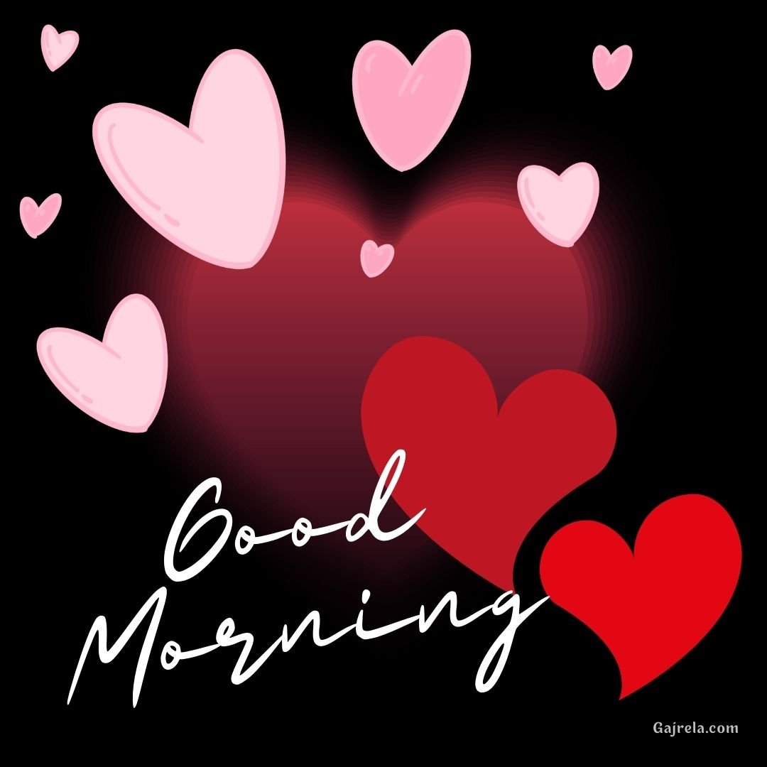Good Morning Heart Images Gajrela Images And Wallpapers good-morning-heart-images-gajrela-images-and-wallpapers